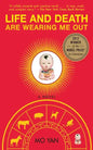 Life and Death Are Wearing Me Out - Paperback