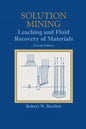 Solution Mining: Leaching and Fluid Recovery of Materials - Paperback