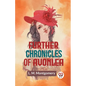 Further Chronicles Of Avonlea - Paperback
