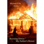 Burning Down My Father's House: Stories - Paperback