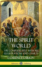 The Spirit World: The Complete Text with all Illustrations and Charts (Hardcover) - Hardcover