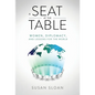 A Seat at the Table: Women, Diplomacy, and Lessons for the World - Hardcover