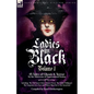 Ladies in Black: Volume 1: 15 Tales of Ghosts and Terror by the Mistresses of Supernatural Fiction - Paperback
