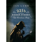 221b Baker Street: The Seventeen Steps - Paperback