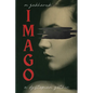 Imago: A Dystopian Gothic - Paperback