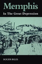 Memphis: In the Great Depression - Paperback