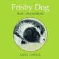 Frisby Dog - Book 1 (for toddlers) - Paperback