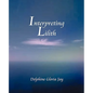 Interpreting Lillith - Paperback