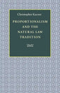 Proportionalism and the Natural Law Tradition - Paperback