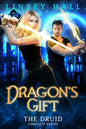 Dragon's Gift: The Druid Complete Series: Books 1-5 - Paperback