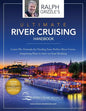 The Ultimate River Cruising Handbook: Learn the formula for finding your perfect cruise - Paperback