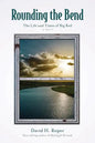 Rounding the Bend: The Life and Times of Big Red - Paperback