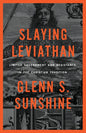 Slaying Leviathan - Paperback