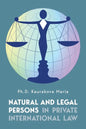 Natural and Legal Persons in Private International Law - Paperback