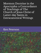 Mormon Doctrine in the Apocrypha: a Concordance of Teachings of The Church of Jesus Christ of Latter-day Saints in Extracanonical Writings - Paperback
