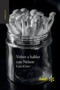 Volver a hablar con Nelson - Paperback