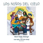 Los Ninos del Cielo - Paperback