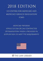 Medicare Program - Appeals of CMS or CMS Contractor Determinations When a Provider or Supplier Fails to Meet the Requirements (US Centers for Medicare - Paperback
