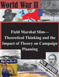 Field Marshal Slim-Theoretical Thinking and the Impact of Theory on Campaign Planning - Paperback
