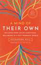 A Mind of Their Own: Building Your Child's Emotional Wellbeing in a Post-Pandemic World - Paperback