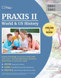 Praxis II World and US History Content Knowledge (0941/5941) Study Guide 2019-2020: Test Prep and Practice Questions for the Praxis II (0941/5941) Exa - Paperback