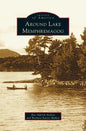 Around Lake Memphremagog - Hardcover