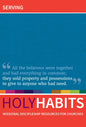 Holy Habits: Serving - Paperback