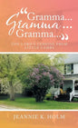 "Gramma... Gramma... Gramma...": The Lord's Lessons from Little Lambs - Hardcover