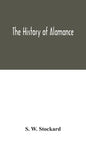 The history of Alamance - Hardcover