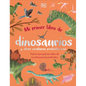 Mi Primer Libro de Dinosaurios Y Otras Criaturas Prehistóricas (the Bedtime Book of Dinosaurs and Other Prehistoric Life) - Hardcover