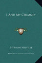 I and My Chimney - Hardcover