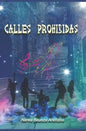 Calles prohibidas - Paperback