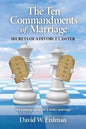 The Ten Commandments of Marriage: Secrets of a Divorce Lawyer - Paperback