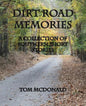 Dirt Road Memories - A Collection of Southern Short Stories - Paperback