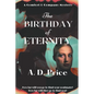 The Birthday of Eternity - Paperback