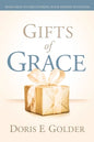 Gifts of Grace: Seven Keys to Discovering Your Hidden Potential - Paperback