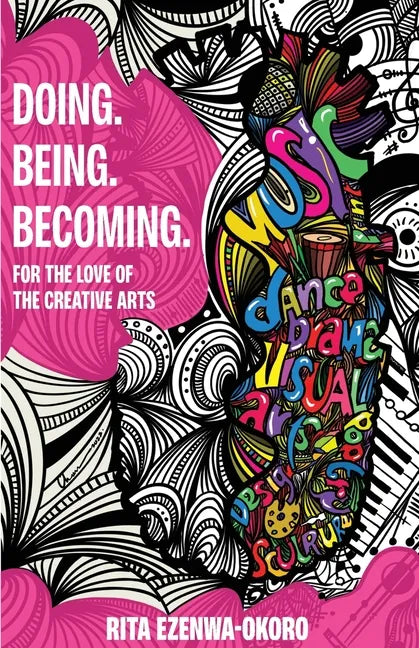 Doing. Being. Becoming - Paperback