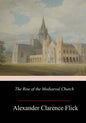 The Rise of the Mediaeval Church - Paperback