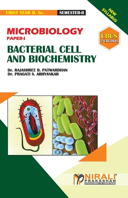 MICROBIOLOGY (PAPER--I) BACTERIAL CELL AND BIOCHEMISTRY [2 Credits] - Paperback