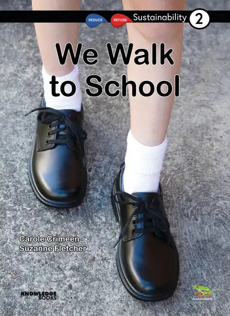 We Walk to School: Book 2 - Paperback