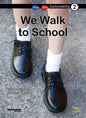 We Walk to School: Book 2 - Paperback