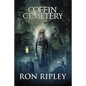 Coffin Cemetery: Supernatural Horror with Scary Ghosts & Haunted Houses - Paperback