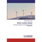 Wind Turbine Noise - Paperback
