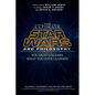The Ultimate Star Wars and Philosophy: You Must Unlearn What You Have Learned - Paperback