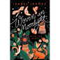 Woven in Moonlight - Hardcover
