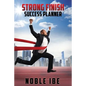 Strong Finish Success Planner - Paperback