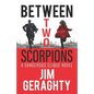 Between Two Scorpions: A Dangerous Clique Novel - Paperback