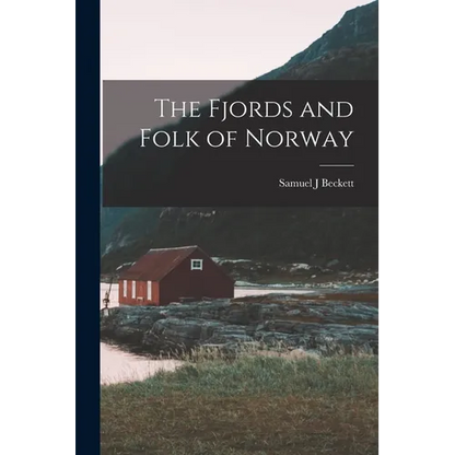 The Fjords and Folk of Norway - Paperback