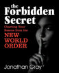 The Forbidden Secret: How to Survive What the Elite Have Planned for You - Paperback