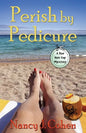 Perish by Pedicure - Paperback